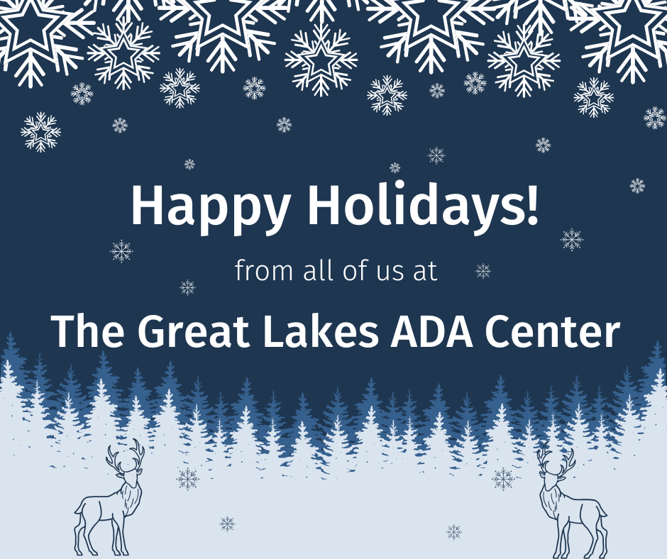 Happy Holidays from all of us at the Great lakes ADA